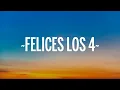 Download Lagu Maluma - Felices los 4 (Letra/Lyrics)