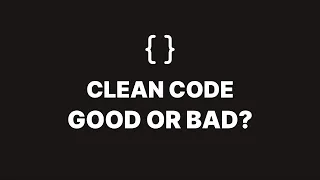 The Truth About Clean Code