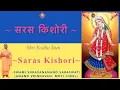 Download Lagu सरस किशोरी - Saras Kishori (Shri Radha Stuti) - Swami Shravananand Saraswati - Katha Mangalacharan