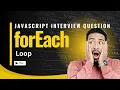 JavaScript forEach Loop Explained in 3 Minutes - Quick Interview Guide in hindi Loop