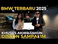 YANG LAGI CARI BMW WAJIB NONTON‼️FITUR LENGKAP BMW IX 45 \u0026 BMW 330i M-SPORT 2025 BMW ASTRA CILANDAK