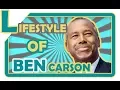 Ben Carson Bio Net worth education Lifestyle Forever