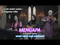 Mengapa - H. Roma Irama - Cover Versi Rock Relaxation