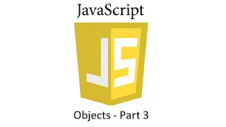 JS015 - JavaScript Objects part 3