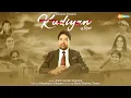 Kudiyan (Official Video) | Sukhmander Dhaliwal | Latest Punjabi Song 2021 | Shemaroo