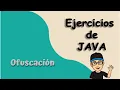 Ofuscacion de un texto Ejercicios Java