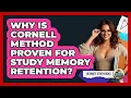 Why Is Cornell Method Proven For Study Memory Retention - Ultimate Study Hacks