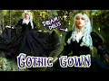 I made the gothic princess gown of my dreams