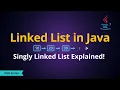 Linked List in Java Explained Singly Linked List Full DSA Tutorial with Code