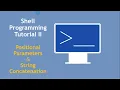 Positional Parameters and Concatenation Shell Scripting Tutorial Part 2