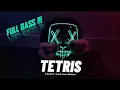 FULL BASS 2022 💥 TETRIS ( Fahmy Radjak Remix ) New
