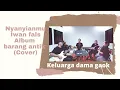 Download Lagu nyanyianmu - iwan fals (Cover) akustikan keluarga dama gaok