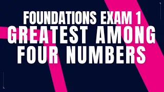 Greatest Among Four Numbers Foundations exam 1 Python coding tips tricks Nxtwave ccbp 4 0