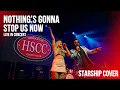 Download Lagu 'Nothing's Gonna Stop Us Now' LIVE 2025  Cover by The HSCC