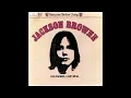 Jackson Browne   Doctor, My Eyes with Lyrics in Description