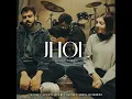 Jhol (Acoustic) - Maanu, Annural Khalid, Abdullah Siddiqui & Asfand