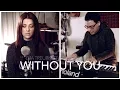Download Lagu Avicii - Without you ft. Sandro Cavazza - Cover by Eva Treurniet \u0026 Mike Attinger
