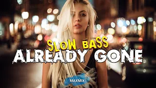 dj slow bass already gone klaas u0026 mister ruiz maxmix