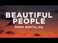 Download Lagu David Guetta \u0026 Sia - Beautiful People (Lyrics)