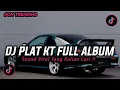 Lagu DJ PLAT KT BREAKBEAT NONSTOP TERBARU VERSION 2025 AUTO GELENG GELENG JEDAG JEDUG VIRAL TIKTOK🎵