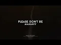 Hazlett - Please Don't Be