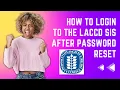 How to Login to the LACCD SIS after Password Reset