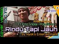 Download Lagu Rindu tapi jauh-Andra Respati ft.Eno Viola( karaoke pop)/Nyoks entertainment/coverversionvoc Zul ctn