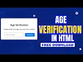 Age Verification Tutorial Implementing HTML JS and CSS for Secure Access Control