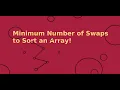 Minimum Number of Swaps to Sort an Array Coding Problems