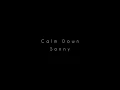 Sonny – Calm Down (con subtítulos)