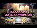 HOROSCOPE DECEMBER 22, 25🎈 SIGN BY SIGN🎈 #tarot #tarot #zodiac #tarotreading #horoscope #astrology