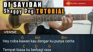 Shaggy Dog - Di Sayidan TUTORIAL GITAR | Chord + Strumming + TAB