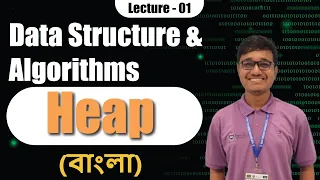 Heap theory Max Heap Min Heap Theory Data Structure and Algorithm Bangla C CSE