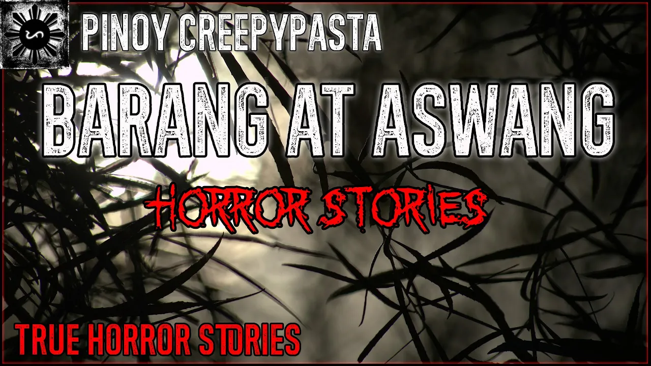 Barang At Aswang Horror | Tagalog Stories | Pinoy Creepypasta