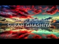 Download Lagu Surah Ghashiya | Muhammad Al-Minshawi