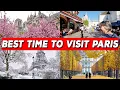The Best Time To Visit Paris Month by Month Guide