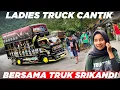 Download Lagu HEBOH !!! Sitinjau Lauik Kedatangan Ladies Truck Cantik Bersama Truk Srikandi