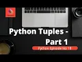 Python Tuples Python Tuple Tutorial With Example Len and Type Function