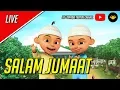 Download Lagu LIVE : Salam Jumaat