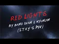 Red Lights by Bang Chan \u0026 Hyunjin (Stay's POV) - Cover by Noor Marji