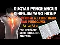 Download Lagu RUQYAH PENGHANCUR SIHIR/JIN | YANG HIDUP DIKEPALA, BAHU, DAN PUNGGUNG |   الرقية الشرعية