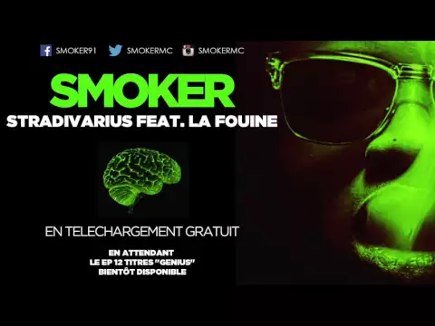 Download MP3 Smoker - Stradivarius Feat. La Fouine (Mixtape en téléchargement Gratuit)