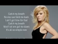 Download Lagu Kelly Clarkson - Catch My Breath -  Lyrics