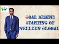 Starting of Wellzen Global Marketing Private Limited