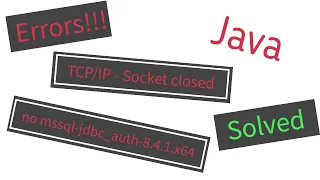 Java - Errors Connecting to SQL Server error and no mssql-jdbc