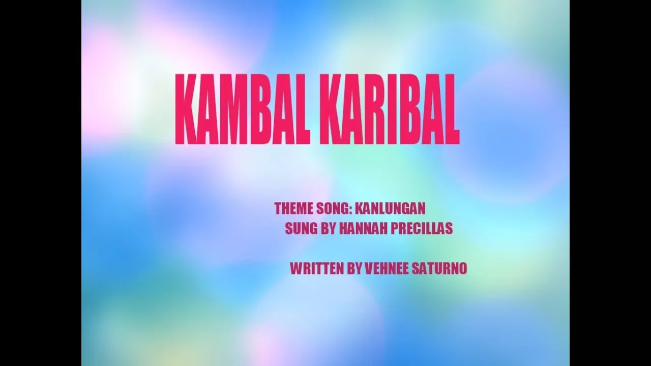 KANLUNGAN LYRICS | KAMBAL KARIBAL THEME SONG