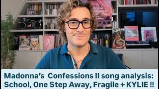 Madonna Confessions II song analysis School One Step Away Fragile KYLIE