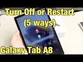 Galaxy Tab A8 How to Turn Off or Restart 5 ways