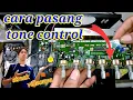 Download Lagu cara pasang tone control