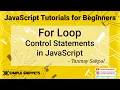 12 - For Loop in Javascript Looping Control Statements in JavaScript Programming JS Tutorials